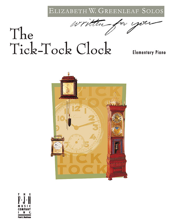 The Tick-Tock Clock The Tick-Tock Clock